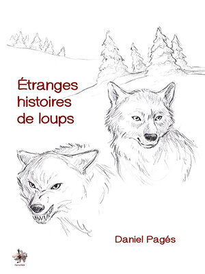 cover image of Etranges histoires de loups